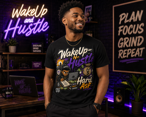 WakeUp N’ Hustle - Hard ASF Tee